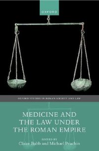 cover of the book Medicine and the Law Under the Roman Empire