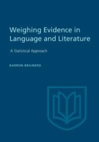 cover of the book Weighting Evidence in Language and Literature: A Statistical Approach