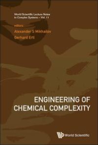 cover of the book Engineering Of Chemical Complexity