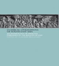 cover of the book Classical Civilizations of South-East Asia