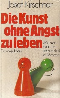 cover of the book Die Kunst, ohne Angst zu leben