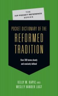 cover of the book Pocket Dictionary of the Reformed Tradition