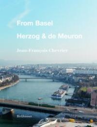 cover of the book From Basel - Herzog and de Meuron