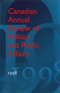 cover of the book Canadian Annual Review of Politics and Public Affairs: 1998