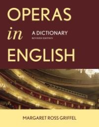 cover of the book Operas in English: A Dictionary