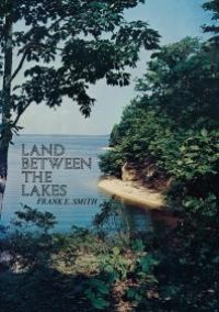 cover of the book Land Between the Lakes