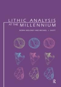 cover of the book Lithic Analysis at the Millennium