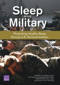 cover of the book Sleep in the Military: Promoting Healthy Sleep among U. S. Servicemembers