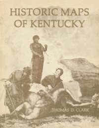 cover of the book Historic Maps of Kentucky