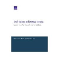 cover of the book Small Business and Strategic Sourcing: Lessons from Past Research and Current Data