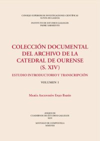 cover of the book Colección documental del Archivo de la Catedral de Ourense (S. XIV)