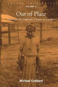 cover of the book Out of Place: Madness in the Highlands of Papua New Guinea