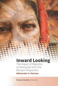 cover of the book Inward Looking: The Impact of Migration on Romanipe from the Romani Perspective