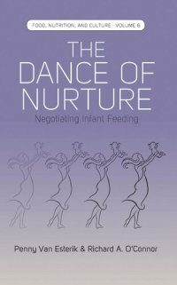 cover of the book The Dance of Nurture: Negotiating Infant Feeding