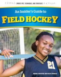 cover of the book An Insider's Guide to Field Hockey