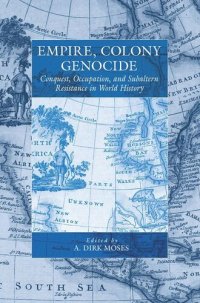 cover of the book Empire, Colony, Genocide: Conquest, Occupation, and Subaltern Resistance in World History