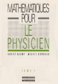 cover of the book Mathématiques pour le physicien tome 2