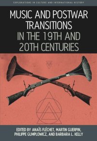 cover of the book Music and Postwar Transitions in the 19th and 20th Centuries