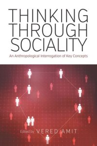 cover of the book Thinking Through Sociality: An Anthropological Interrogation of Key Concepts