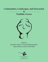 cover of the book Communities, Landscapes, and Interaction in Neolithic Greece