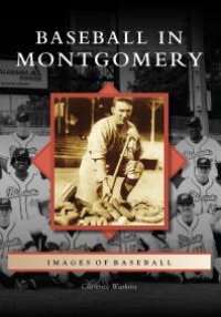 cover of the book Baseball in Montgomery