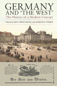 cover of the book Germany and 'The West': The History of a Modern Concept