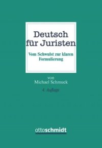 cover of the book Deutsch für Juristen: Vom Schwulst zur klaren Formulierung