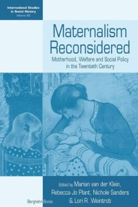 cover of the book Maternalism Reconsidered: Motherhood, Welfare and Social Policy in the Twentieth Century