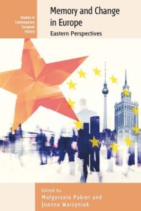 cover of the book Memory and Change in Europe: Eastern Perspectives