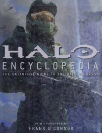 cover of the book Halo Encyclopedia: The Definitive Guide to the Halo Universe