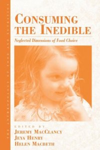 cover of the book Consuming the Inedible: Neglected Dimensions of Food Choice