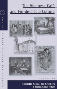 cover of the book The Viennese Café and Fin-de-Siècle Culture