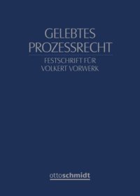 cover of the book Gelebtes Prozessrecht: Festschrift für Volkert Vorwerk