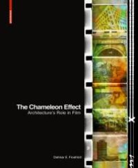 cover of the book The Chameleon Effect: Architecture's Role in Film