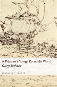 cover of the book A Privateer's Voyage Round the World