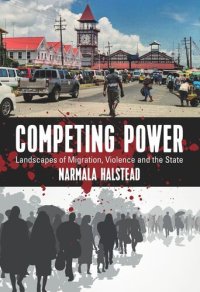 cover of the book Competing Power: Landscapes of Migration, Violence and the State