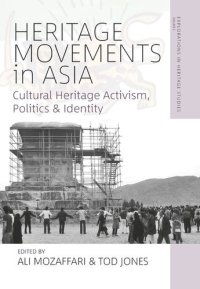 cover of the book Heritage Movements in Asia: Cultural Heritage Activism, Politics, and Identity