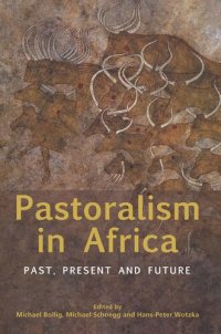 cover of the book Pastoralism in Africa: Past, Present and Future