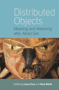 cover of the book Distributed Objects: Meaning and Mattering after Alfred Gell