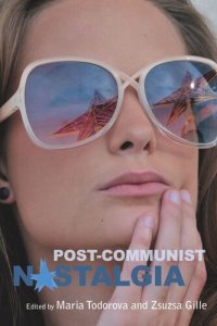 cover of the book Post-communist Nostalgia