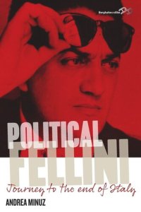 cover of the book Political Fellini: Journey to the End of Italy