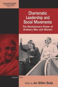 cover of the book Charismatic Leadership and Social Movements: The Revolutionary Power of Ordinary Men and Women