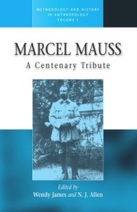 cover of the book Marcel Mauss: A Centenary Tribute