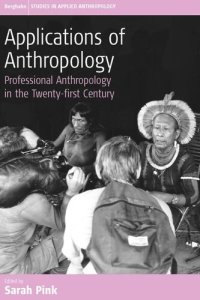 cover of the book Applications of Anthropology: Professional Anthropology in the Twenty-first Century