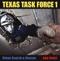 cover of the book Texas Task Force 1: Urban Search and Rescue