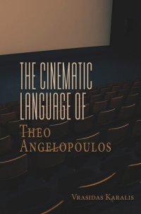 cover of the book The Cinematic Language of Theo Angelopoulos