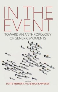 cover of the book In the Event: Toward an Anthropology of Generic Moments