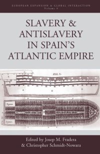 cover of the book Slavery and Antislavery in Spain's Atlantic Empire