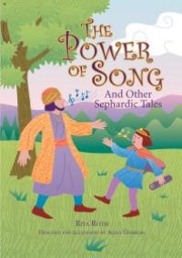 cover of the book The Power of Song: And Other Sephardic Tales