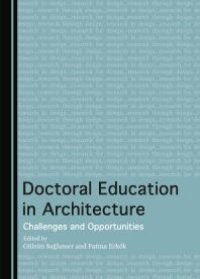 cover of the book Doctoral Education in Architecture: Challenges and Opportunities